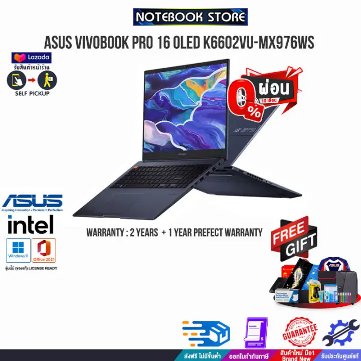 ผ่อน010ด แลกซื้อkb216ms116 Asus Vivobook Pro 16 Oled K6602vu Mx976wsi9 13900hประกัน2y 7603